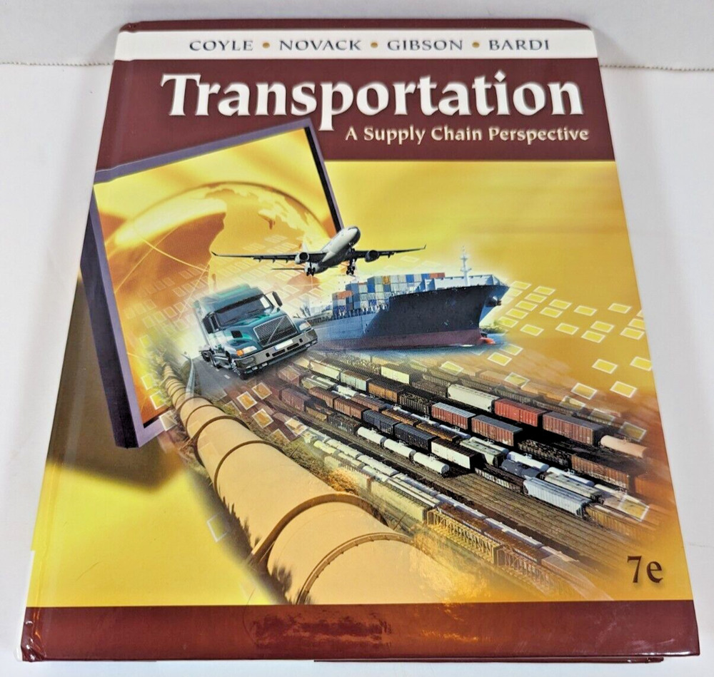 Transportation : A Supply Chain Perspective by Robert A. Novack, John J. Coyle,